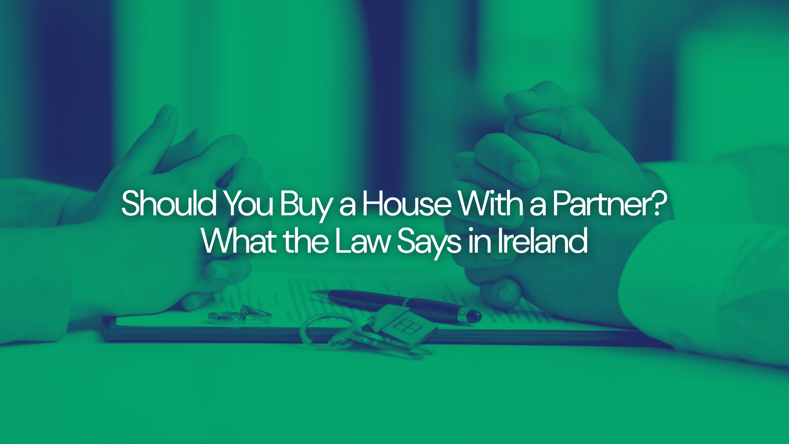 Property with a Partner, in ireland, Buy property with a partner